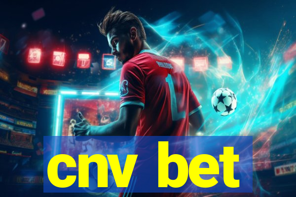 cnv bet